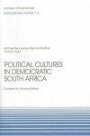 Book cover for Political Cultures in Democratic South Africa