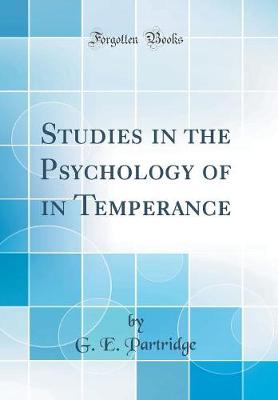 Book cover for Studies in the Psychology of in Temperance (Classic Reprint)