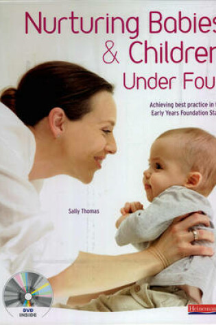 Cover of Nurturing Babies and Children under Four (DVD and Resource Pack)