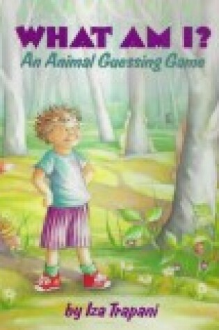 Cover of What am I? an Animal Guessing