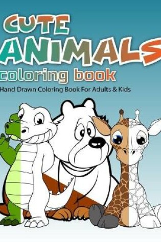 Cover of Cute Animals Coloring Book