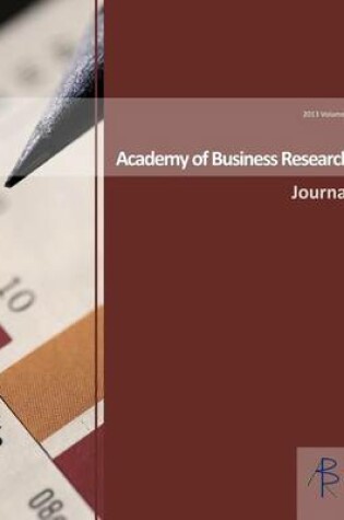 Cover of Academy of Business Research Journal Volume III 2013