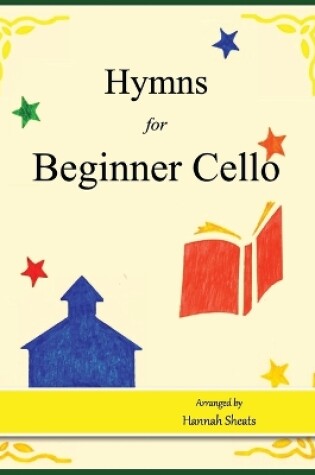 Cover of Hymns for Beginner Cello