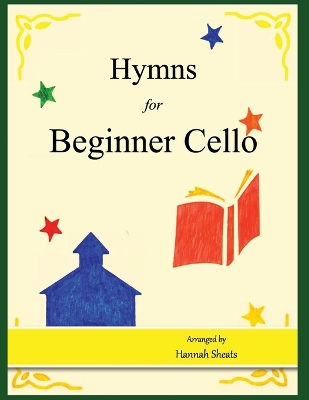 Book cover for Hymns for Beginner Cello