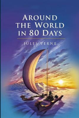 Book cover for Around the World in Eighty Days Annotated and Illustrated Edition