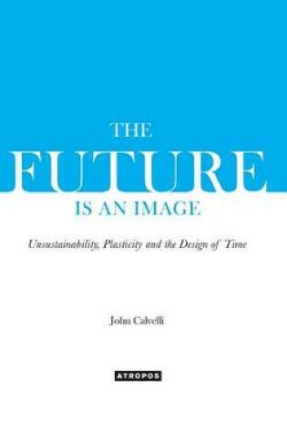 Cover of The Future Is an Image