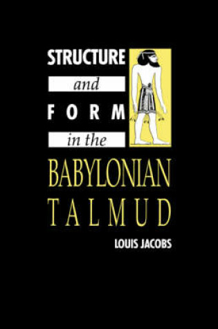 Cover of Structure and Form in the Babylonian Talmud