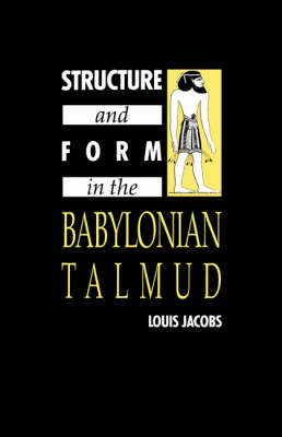 Book cover for Structure and Form in the Babylonian Talmud