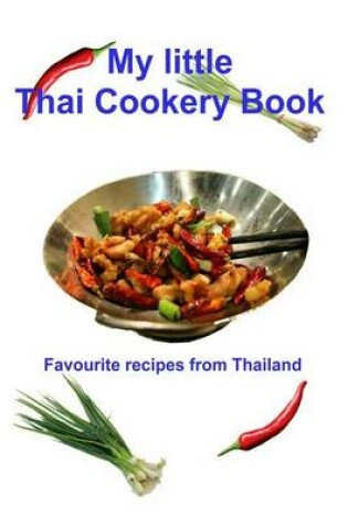 Cover of My Little Thai Cookery Book