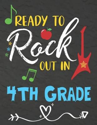 Book cover for Ready To Rock Out In 4th Grade