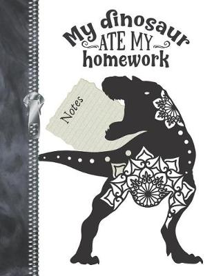 Book cover for My Dinosaur Ate My Homework Notes