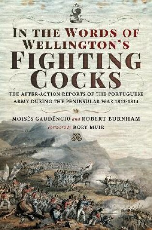 Cover of In the Words of Wellington's Fighting Cocks