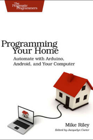 Cover of Programming Your Home