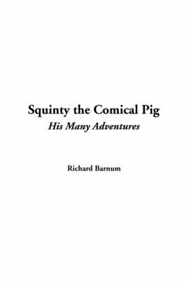 Book cover for Squinty the Comical Pig