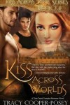 Book cover for Kiss Across Worlds