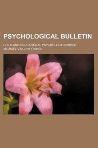 Cover of Psychological Bulletin; Child and Educational Psychology Number