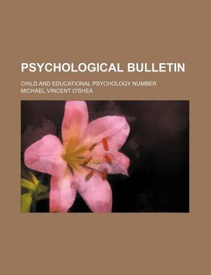 Book cover for Psychological Bulletin; Child and Educational Psychology Number