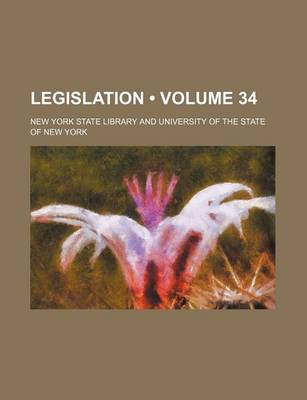 Book cover for Legislation (Volume 34 )