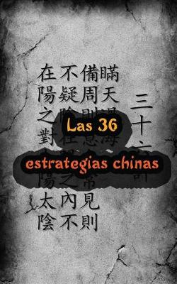 Book cover for Las 36 Estrategias Chinas