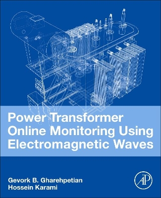 Cover of Power Transformer Online Monitoring Using Electromagnetic Waves