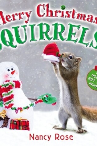 Cover of Merry Christmas, Squirrels!