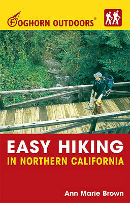 Book cover for Foghorn Outdoors Easy Hiking in Northern California