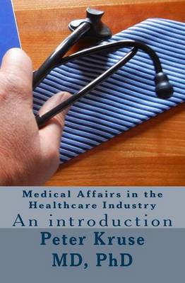 Cover of Medical Affairs in the Healthcare Industry