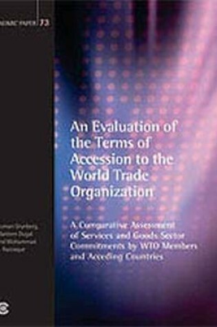 Cover of An Evaluation of the Terms of Accession to the World Trade Organization