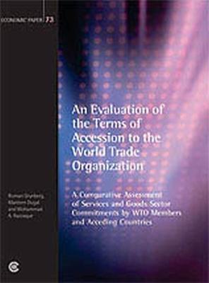 Cover of An Evaluation of the Terms of Accession to the World Trade Organization