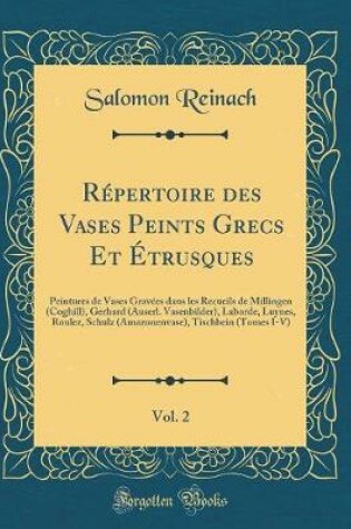 Cover of Répertoire Des Vases Peints Grecs Et Étrusques, Vol. 2