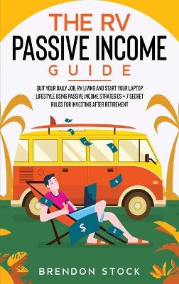 Book cover for The RV Passive Income Guide 978-1-80268-771-2