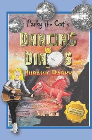 Cover of Parky the Cat's Dancing Dinos Jurassic Parky