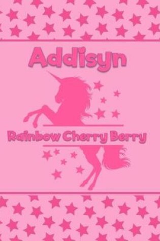 Cover of Addisyn Rainbow Cherry Berry