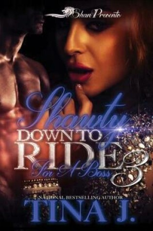 Cover of Shawty Down to Ride for a Boss 3