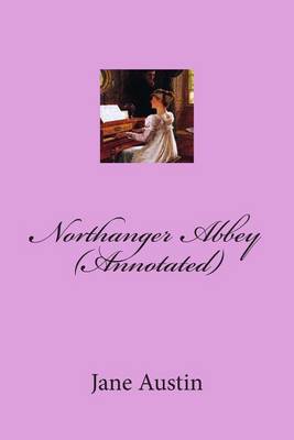 Book cover for Northanger Abbey (Annotated)