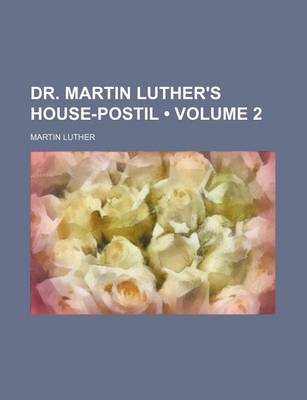 Book cover for Dr. Martin Luther's House-Postil (Volume 2)