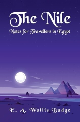 Cover of The Nile - Notes for Travellers in Egypt Hardcover