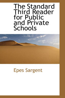 Book cover for The Standard Third Reader for Public and Private Schools