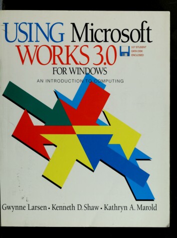 Book cover for Using Microsoft Works 3.0 for Windows