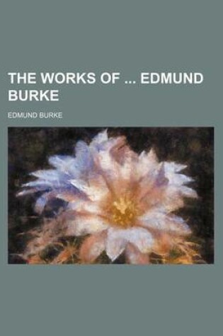 Cover of The Works of Edmund Burke (Volume 14)