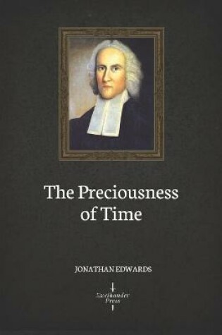 Cover of The Preciousness of Time (Illustrated)