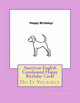 Book cover for American English Coonhound Happy Birthday Cards