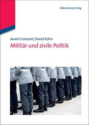 Book cover for Militar Und Zivile Politik