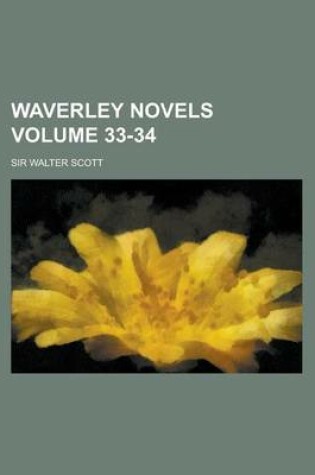 Cover of Waverley Novels Volume 33-34