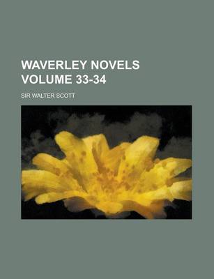 Book cover for Waverley Novels Volume 33-34