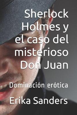 Cover of Sherlock Holmes y el caso del misterioso Don Juan