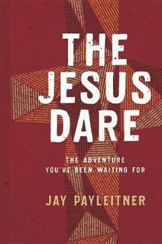Cover of The Jesus Dare