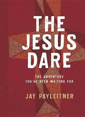 Book cover for The Jesus Dare