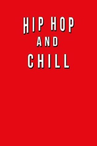 Cover of Hip Hop And Chill