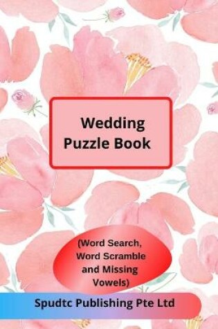 Cover of Wedding Puzzle Book (Word Search, Word Scramble and Missing Vowels)